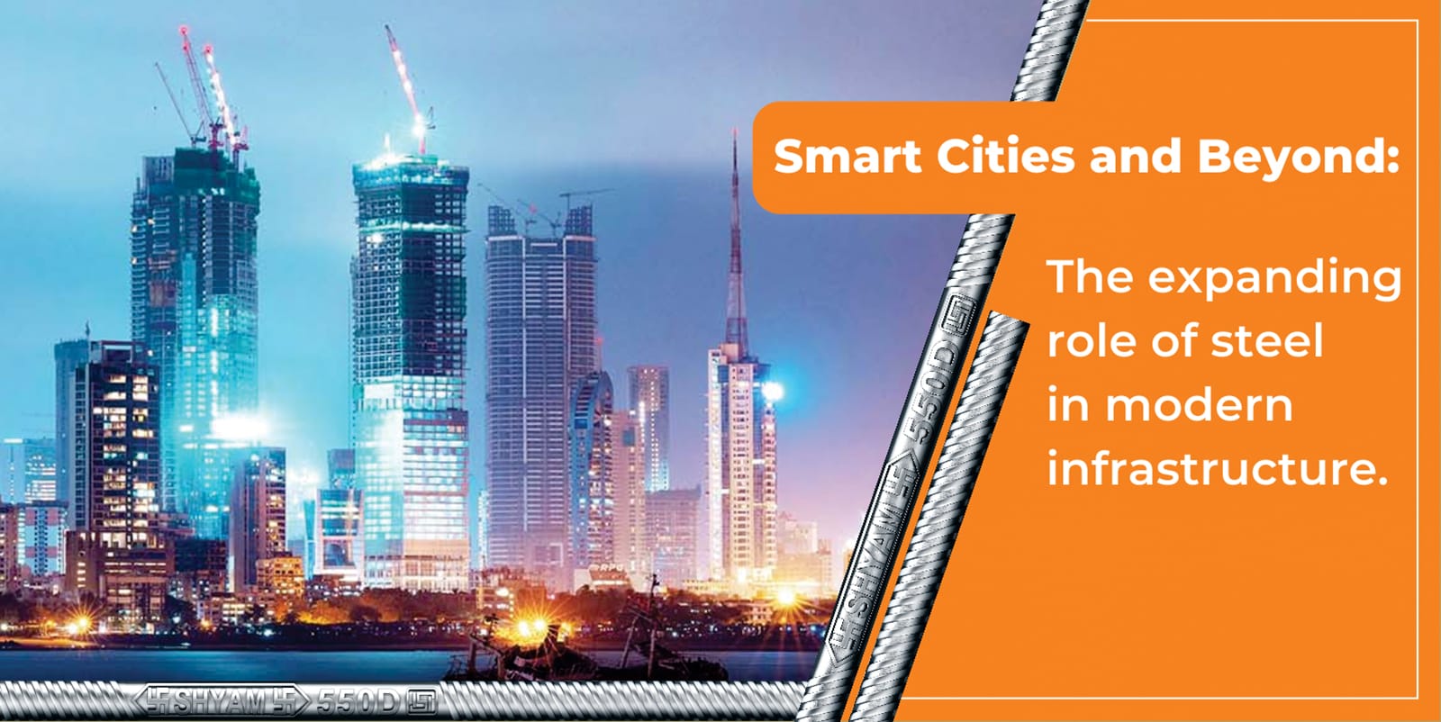 Smart Cities and Beyond: The expanding role of steel in modern infrastructure